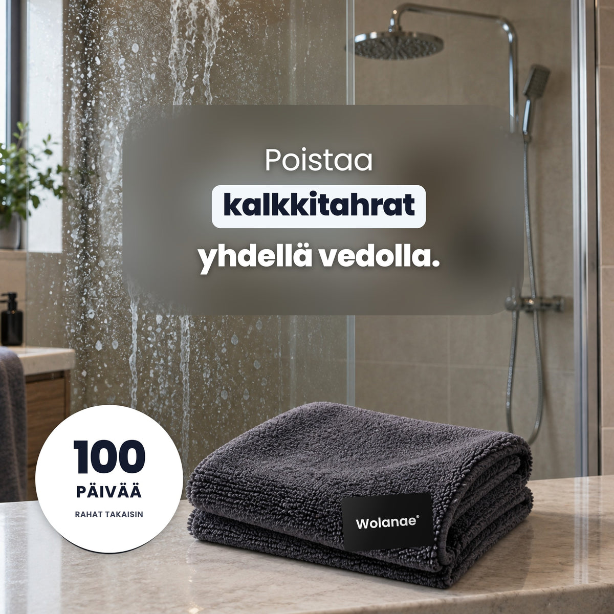 Poistaa kalkkitahrat yhdellä vedolla